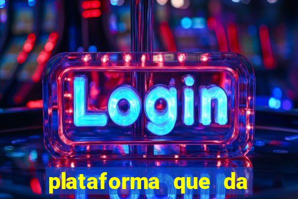 plataforma que da bonus de registro